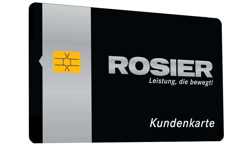 Mit der ROSIER Kundenkarte ab sofort von vielen Prämien und Vorteilen profitieren. Wir bedanken uns für Ihre Treue.